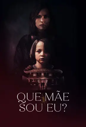 Que Mãe Sou Eu?