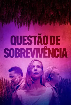 Questão de Sobrevivência - No More Time