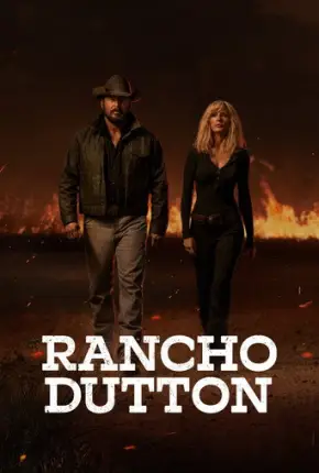 Rancho Dutton - 1ª Temporada