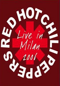 Red Hot Chili Peppers - Live in Milan