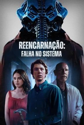 Reencarnação - Falha no Sistema