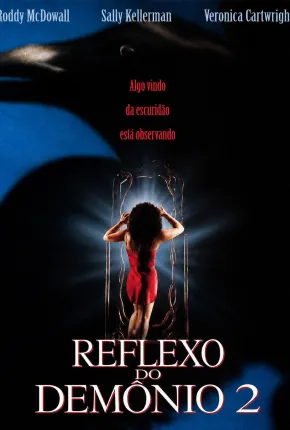 Reflexo do Demônio 2 - Legendado