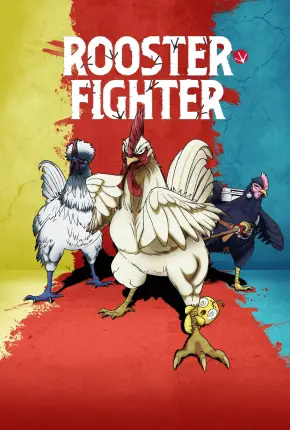 Rooster Fighter - 1ª Temporada
