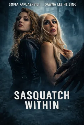 Sasquatch Within - Fan Dub