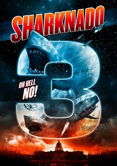 Sharknado 3: Oh Hell No!