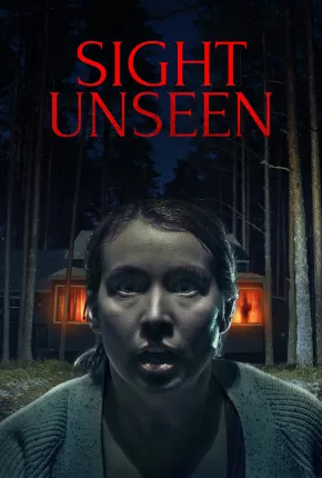 Sight Unseen - Legendado