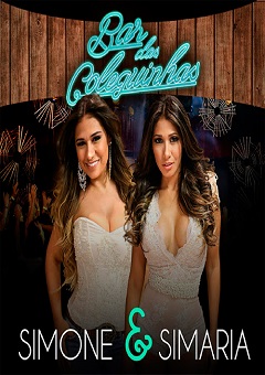 Simone e Simaria - Bar das Coleguinhas DVD
