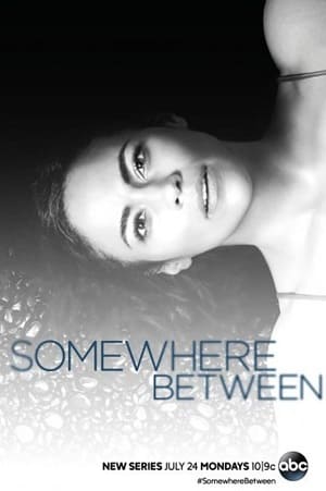 Somewhere Between