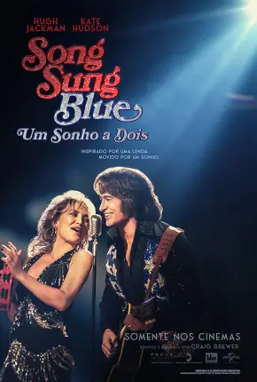 Song Sung Blue - Um Sonho a Dois