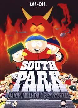 South Park - Maior, Melhor e Sem Cortes