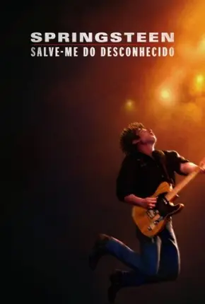 Springsteen - Salve-me do Desconhecido