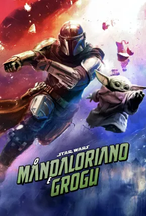 Star Wars: O Mandaloriano e Grogu