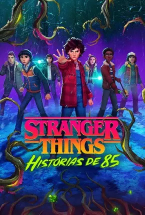 Stranger Things: Histórias de 85 - 2ª Temporada