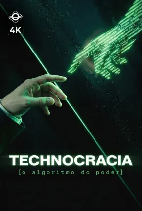 Technocracia: O Algoritmo do Poder