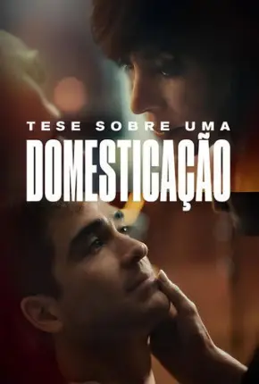 Tese Sobre uma Domesticação