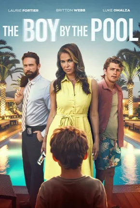 The Boy by the Pool - Legendado