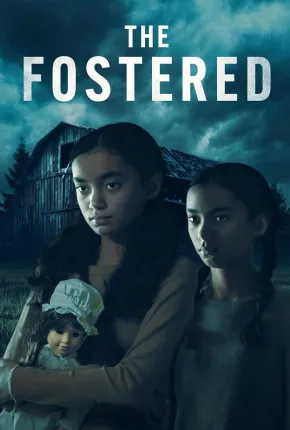 The Fostered - Legendado