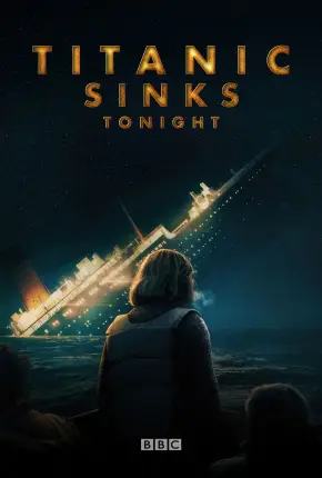 Titanic Sinks Tonight - 1ª Temporada
