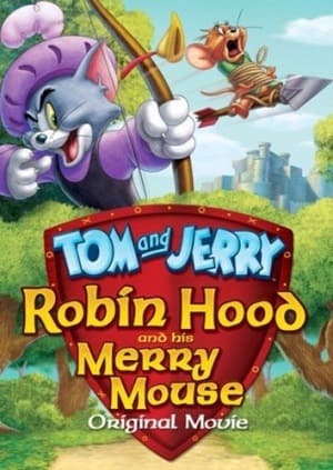 Tom e Jerry - Robin Hood e Seu Ratinho Feliz
