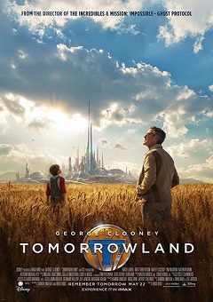 Tomorrowland - Um Lugar Onde Nada é Impossível - Legendado