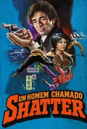 Um Homem Chamado Shatter