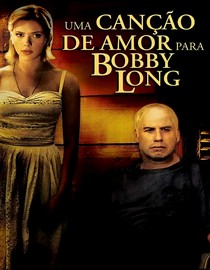 Uma Canção de Amor Para Bobby Long