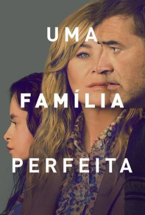 Uma Família Perfeita - 1ª Temporada