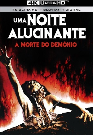 Uma Noite Alucinante - A Morte do Demônio 4K