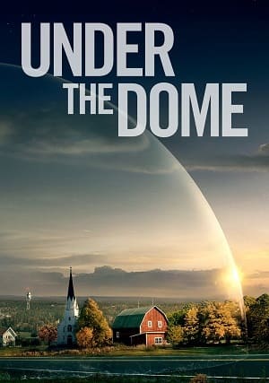 Under The Dome - 1ª Temporada