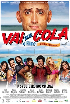 Vai Que Cola - O Filme