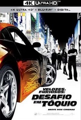 Velozes e Furiosos - Desafio em Tóquio 4K