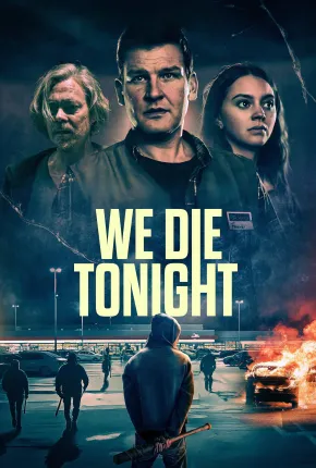 We Die Tonight - Legendado