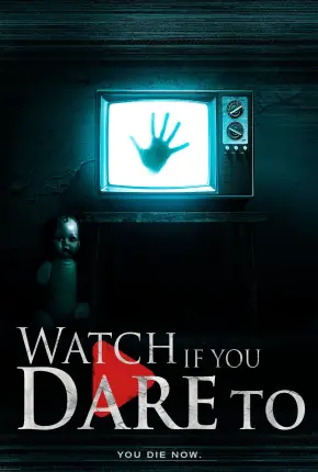 Watch If You Dare To - Legendado