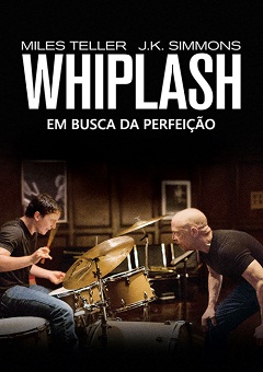 Whiplash - Em Busca da Perfeição