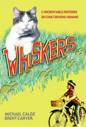 Whiskers - O Gato que Virou Gente