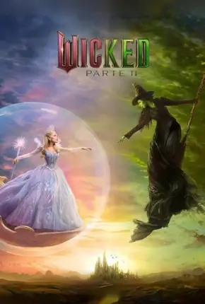 Wicked - Parte 2