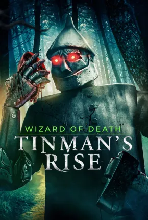 Wizard of Death: Tinmans Rise - Legendado