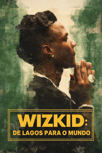 Wizkid - De Lagos Para o Mundo