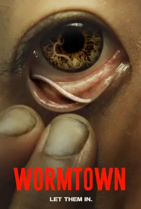 Wormtown - Legendado